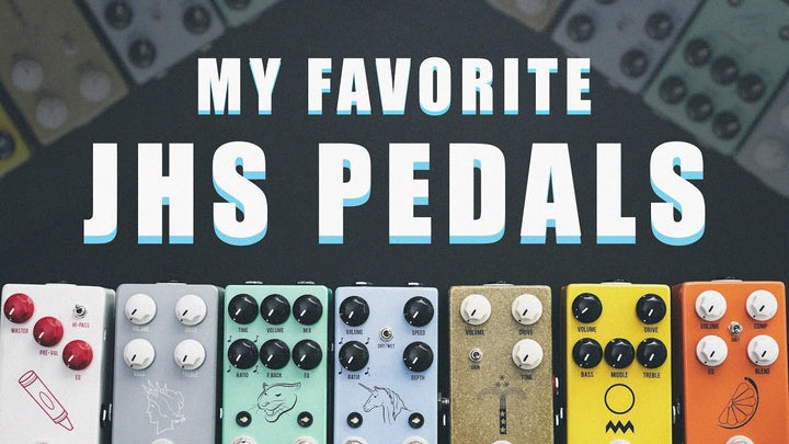 MY FAVORITE JHS PEDALS