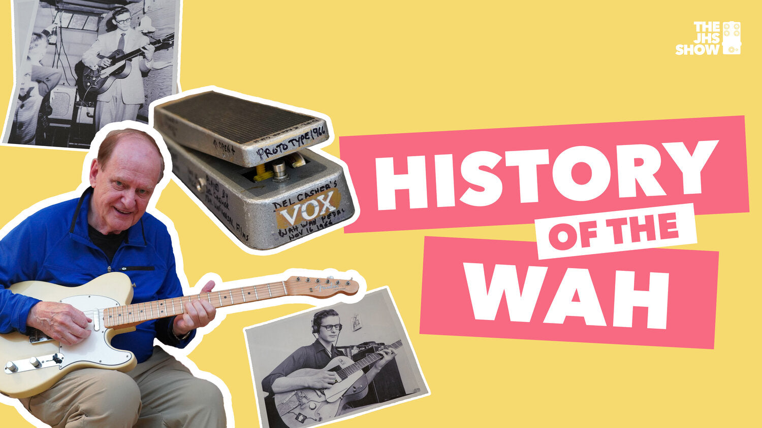 HISTORY OF THE WAH PEDAL  JHS Pedals
