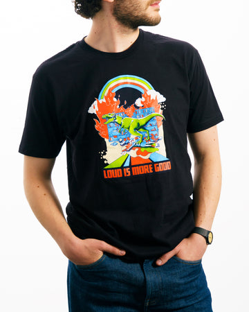 "LOUD IS MORE GOOD" T-Shirt