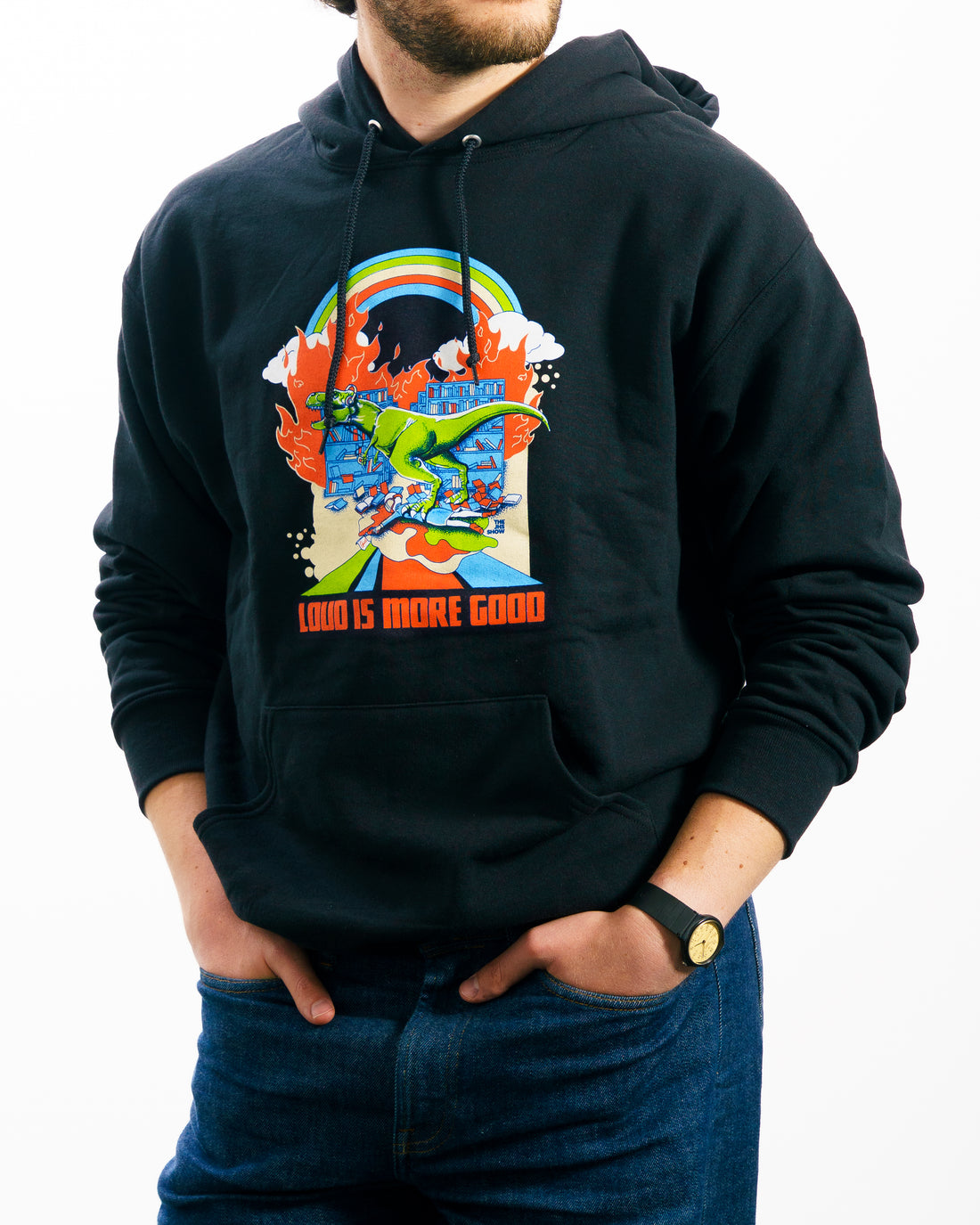 "LOUD IS MORE GOOD" Hoodie
