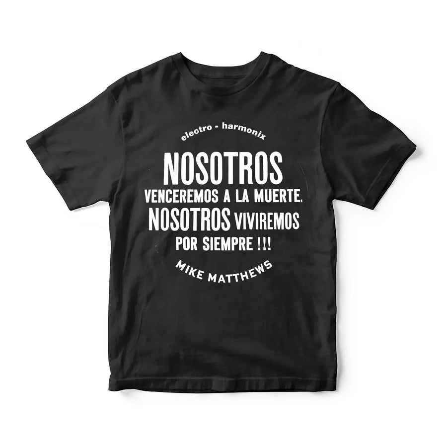 "We Will Conquer Death, We Will Live Forever" T-Shirt