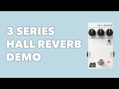 jhs 3 series reverb pedal 3 SERIES HALL REVERB – JHS Pedals