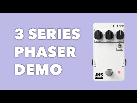 3 SERIES PHASER